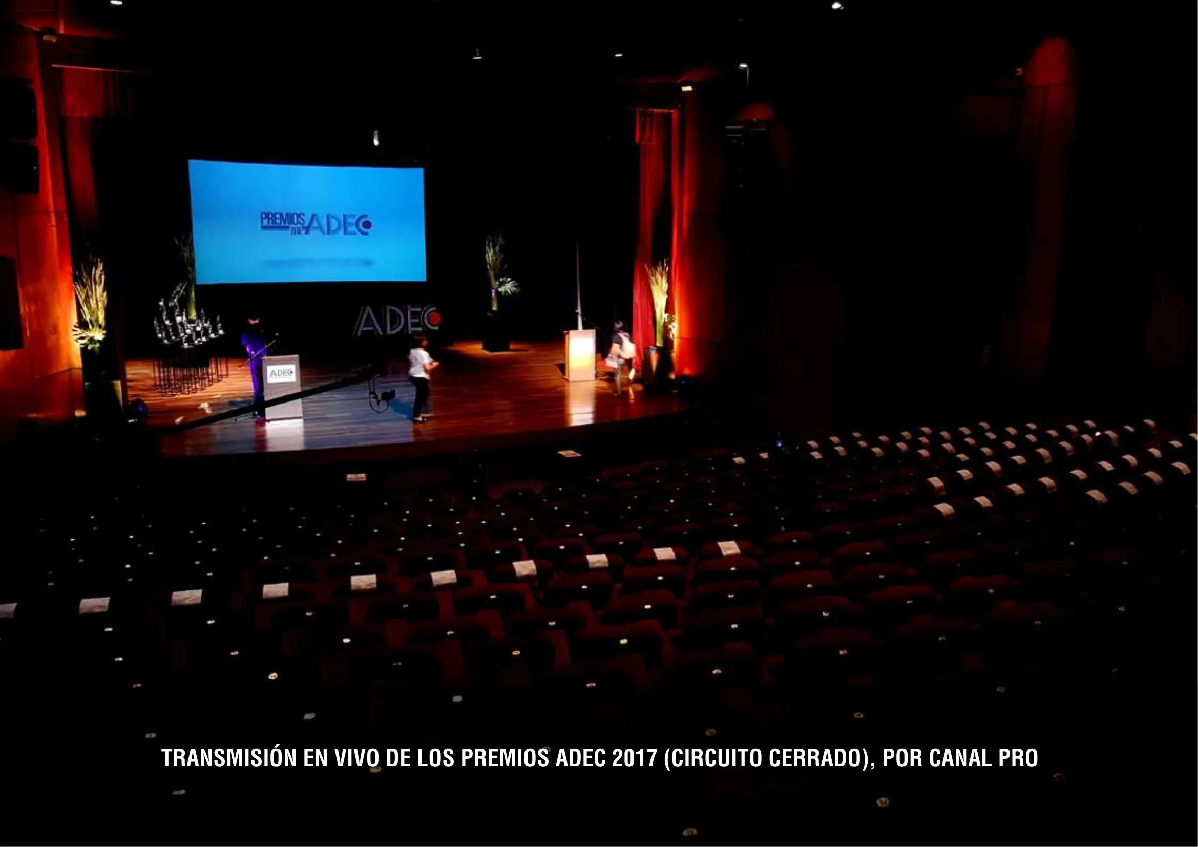 Premios ADEC 2017 por Canal Pro (circuito cerrado)