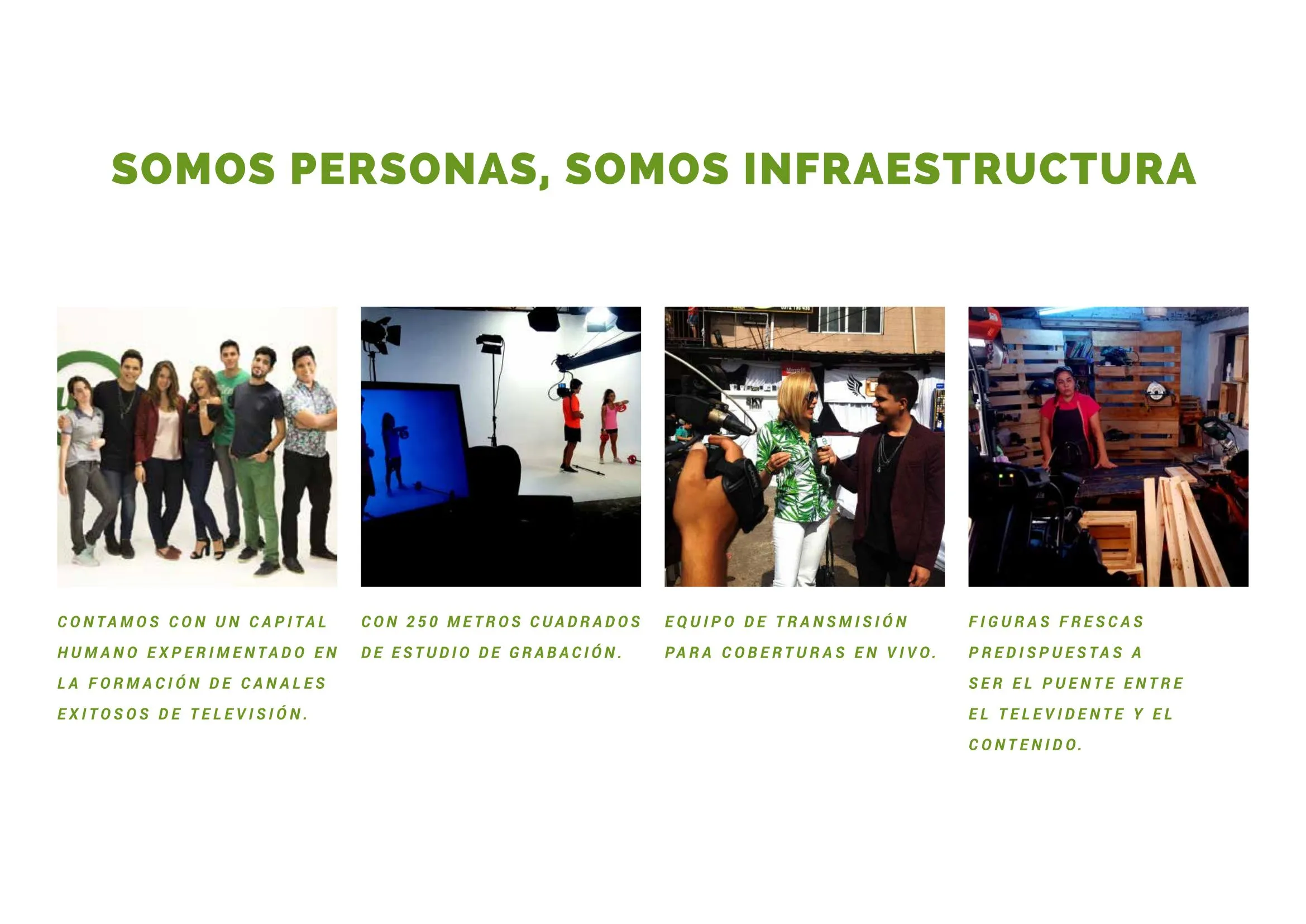 Equipo, estudio, transmisión y figuras